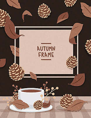 커피 낙엽 일러스트 사각프레임 프레임 사람없음 갈색 가을 커피잔 솔방울 프레임일러스트 국내일러스트 AI파일 계절 음료 컬러 잎 잔 사각형 파일형식 벡터