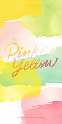 PSD 디자인 예술 분홍색 컬러 백그라운드 일러스트 캘리그라피 수채화 미술 노란색 즐거움 상쾌 부드러움 조화 밝은색 국내일러스트 감정 문화예술 감각 파일형식