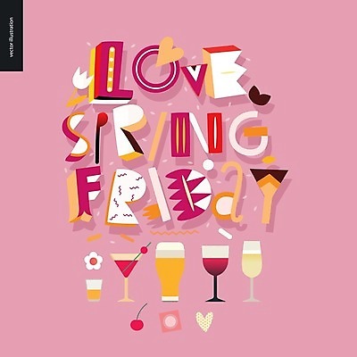 EPS 해외이미지 영어 분홍색 와인잔 일러스트 사랑 타이포그라피 글자캘리그라피 사람없음 봄 하트 샴페인잔 칵테일잔 맥주잔 금요일 콘돔 레터링 해외202004 해외202105 해외일러스트 모양 문자 계절 감정 컬러 술잔 캘리그라피 요일 피임기구 파일형식 벡터